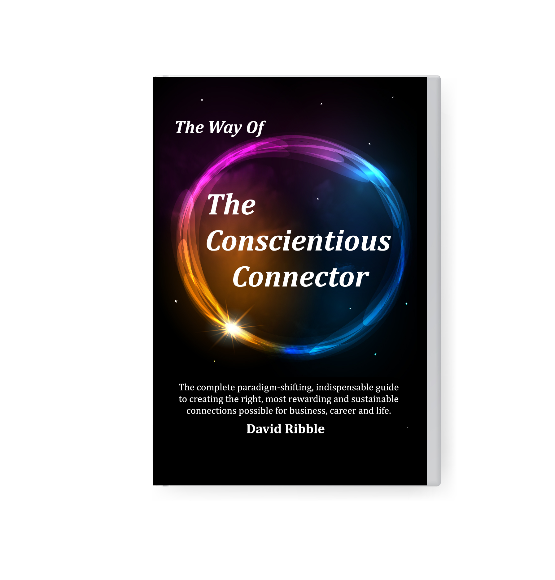 The Way of the Conscientious Connector book cover